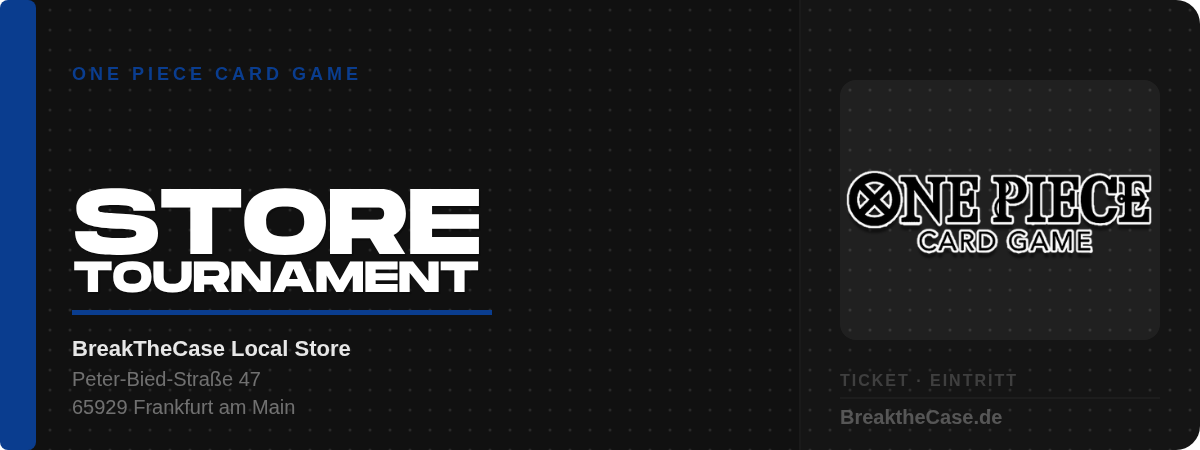 OPCG - Local Tournament - Dienstag - 08.09.2026 / 18:00Uhr